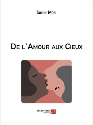 cover image of De l'Amour aux Cieux